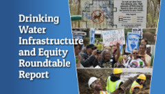 Drinking Water Infrastructure and Equity Roundtable Report Cover